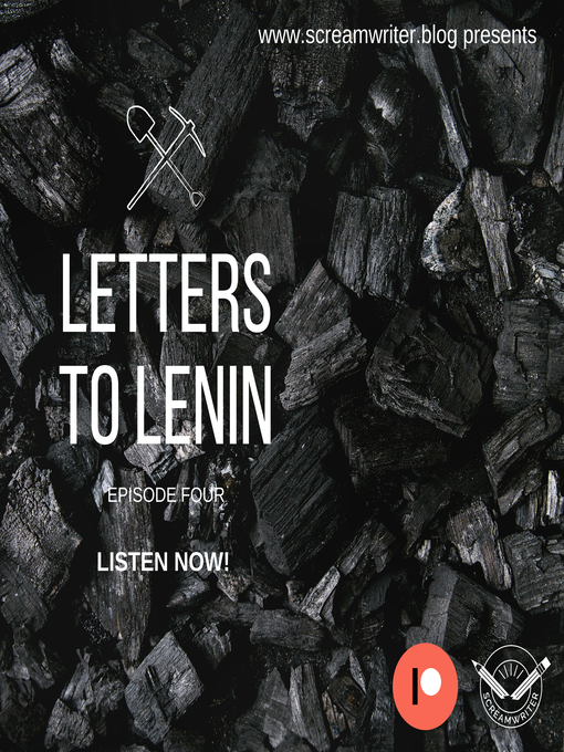 Title details for Letters to Lenin--Episode Four by Olivia Lewis-Brown - Wait list